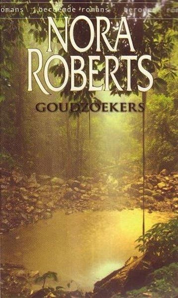 Goudzoekers 9789034787491 Nora Roberts, Boeken, Verzenden, Gelezen, Nora Roberts