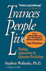 Trances People Live 9780962618420 Stephen Wolinsky, Verzenden, Stephen Wolinsky