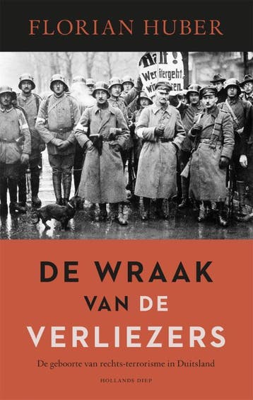 De wraak van de verliezers 9789048858576 Florian Huber, Verzenden, Zo goed als nieuw, Florian Huber