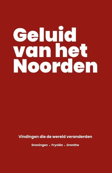Het Geluid Van Het Noorden | Nieuw, Verzenden, Nieuw, Thijs Helfrich; Wijnand Helfrich; Peter Duinkerken; Bauke Laaken