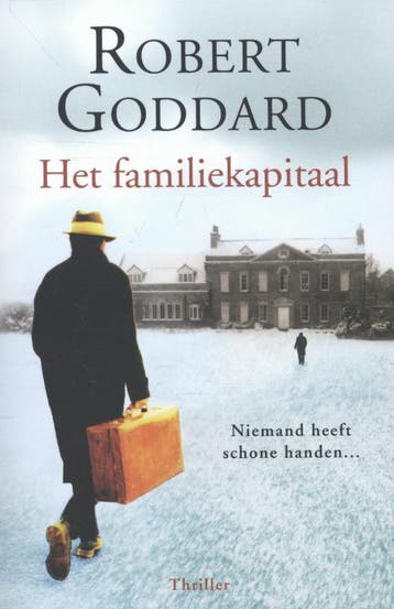 Het familiekapitaal 9789021015118 Robert Goddard, Verzenden, Zo goed als nieuw, Robert Goddard