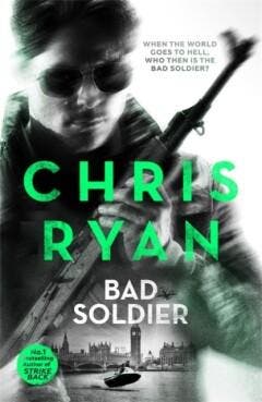 Bad Soldier / Danny Black 9781473643222 Chris Ryan, Verzenden, Gelezen, Chris Ryan