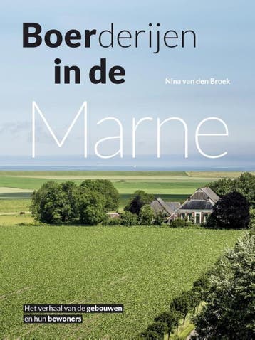 Boerderijen In De Marne | Nina Broek | Nieuw, Verzenden, Nieuw, Nina Broek