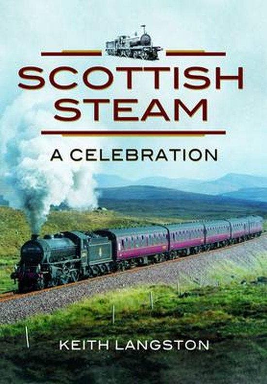 Scottish Steam 9781845631635 Keith Langston, Livres, Langue | Anglais, Envoi