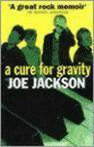 A Cure for Gravity 9781862300842 Joe Jackson, Verzenden, Joe Jackson
