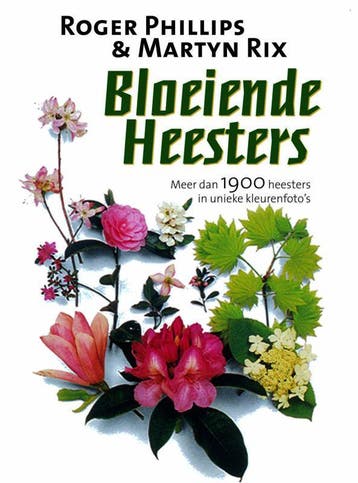 Bloeiende heesters 9789027473356 Rod Phillips, Boeken, Verzenden, Gelezen, Rod Phillips