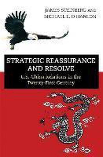 Strategic Reassurance & Resolve 9780691159515, Verzenden, James Steinberg