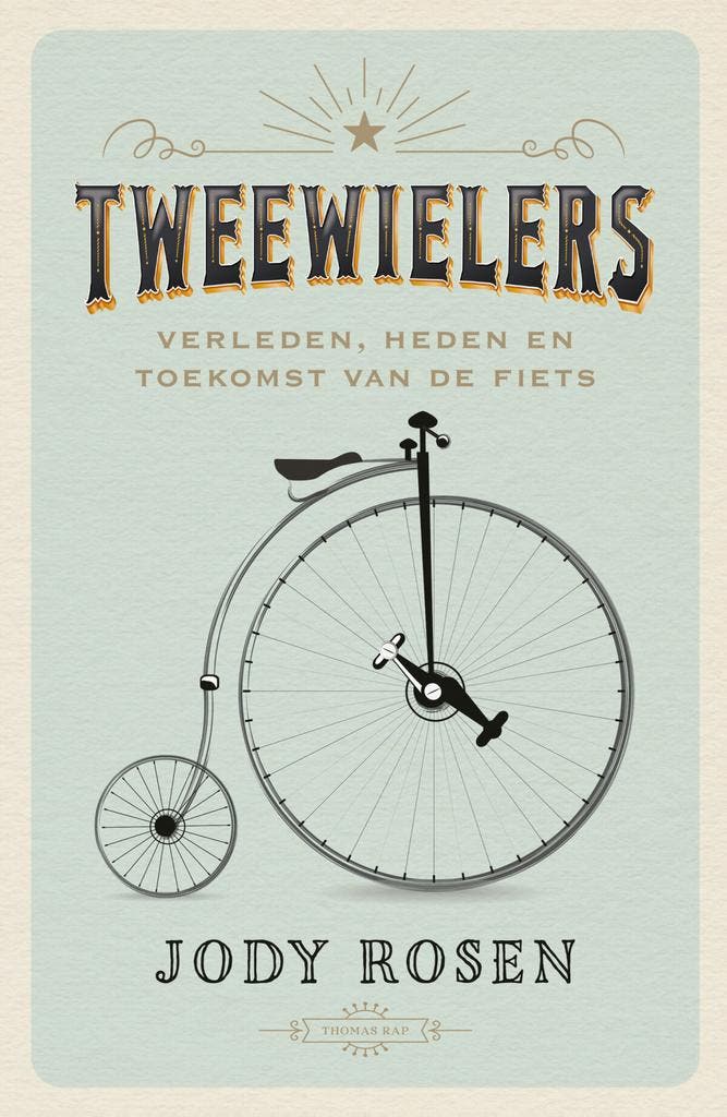 Tweewielers (9789400408852, Jody Rosen), Boeken, Natuur, Nieuw, Verzenden