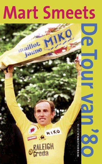 De tour van 80 9789046800010 Mart Smeets, Verzenden, Mart Smeets