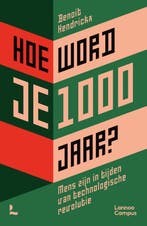 Hoe Word Je 1000 Jaar? | Benoit Hendrickx, Verzenden, Nieuw, Benoit Hendrickx