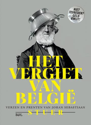 Het vergiet van België 9789464788600 Johan Sebastiaan Stuer, Verzenden, Zo goed als nieuw, Johan Sebastiaan Stuer