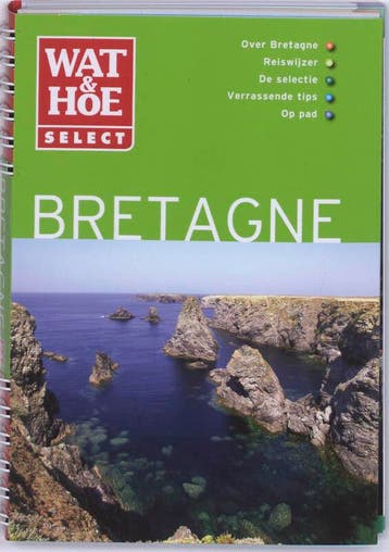 Bretagne / Wat & Hoe select 9789021538891 Lindsay Hunt, Verzenden, Lindsay Hunt