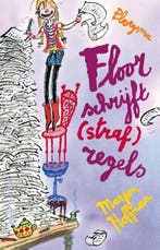 Floor - Floor schrijft strafregels 9789021685625, Boeken, Verzenden, Gelezen