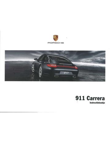 2012 PORSCHE 911 CARRERA | TARGA INSTRUCTIEBOEKJE NEDERLANDS, Ophalen of Verzenden