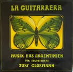 Jury Clormann - La Guitarrera (Musik Aus Argentinien Für Sol, Verzenden