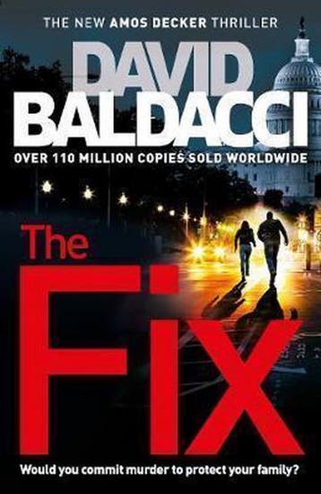The Fix 9781447277828 David Baldacci, Verzenden, Zo goed als nieuw, David Baldacci