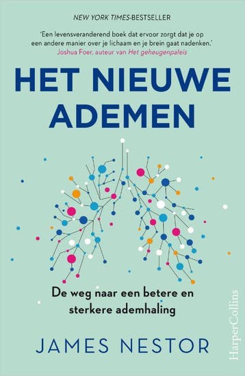 Het nieuwe ademen 9789402714098 James Nestor, Verzenden, James Nestor