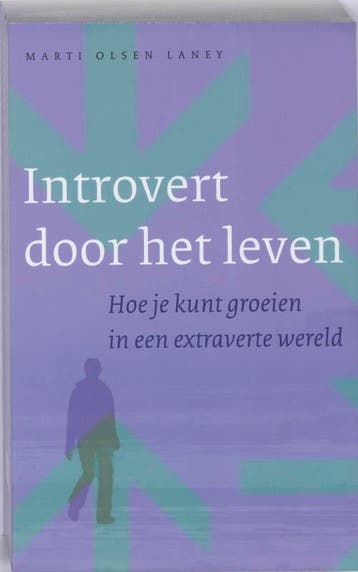Introvert door het leven 9789025959319 Marti Olsen Laney, Verzenden, Zo goed als nieuw, Marti Olsen Laney