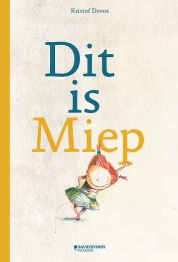 Dit is Miep 9789059086999 Kristof Devos, Verzenden, Kristof Devos