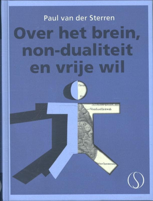 Over het brein 9789491411113 Paul van der Sterren, Boeken, Esoterie en Spiritualiteit, Zo goed als nieuw, Verzenden