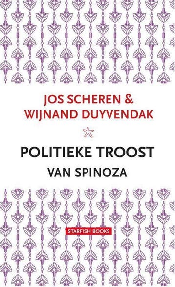 Politieke troost van Spinoza 9789492734105 Jos Scheren, Verzenden, Zo goed als nieuw, Jos Scheren