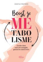 Boost je metabolisme 9789022336465 Anntje Peeters, Boeken, Verzenden, Gelezen, Anntje Peeters