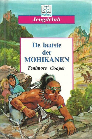 De laatste der Mohikanen / Jeugdclub / 3215-6 9789068048353, Verzenden, J. Fennimore Cooper