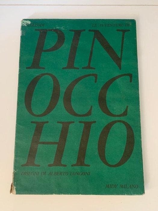 Carlo Collodi / Alberto Longoni - Le avventure di Pinocchio, Antiek en Kunst, Antiek | Boeken en Manuscripten