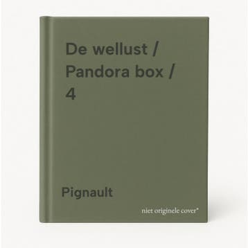 De wellust / Pandora box / 4 9789031426973 Pignault, Verzenden, Zo goed als nieuw, Pignault