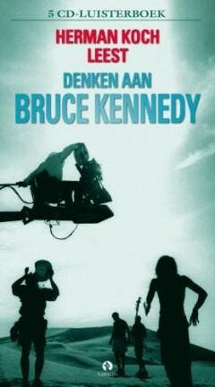Herman Koch leest Denken aan Bruce Kennedy 9789054441205, Verzenden, Herman Koch