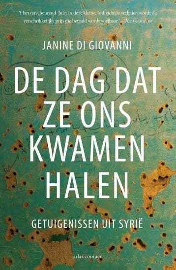 De dag dat ze ons kwamen halen (9789045032412), Antiek en Kunst, Verzenden