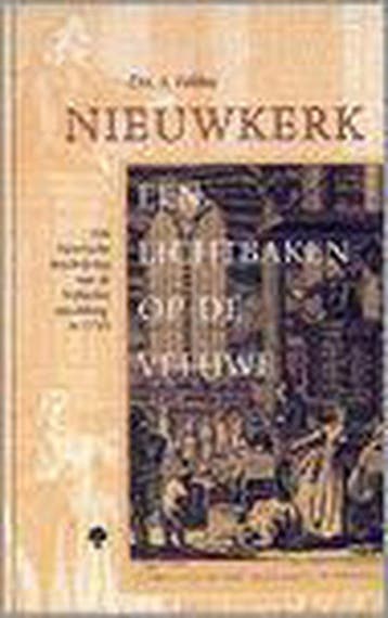 NIEUWKERK EEN LICHTBAKEN OP DE VELUWE 9789058291110, Verzenden, J. Fekkes