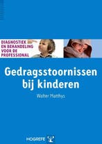 Gedragsstoornissen bij kinderen / Diagnostiek en behandeling, Verzenden, Walter Matthys