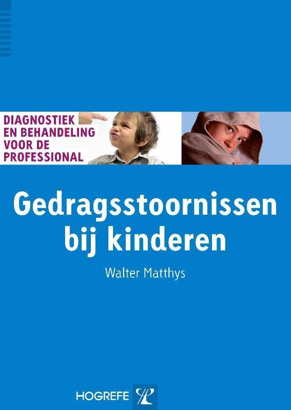 Gedragsstoornissen bij kinderen / Diagnostiek en behandeling, Livres, Psychologie, Envoi