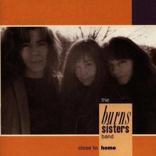The Burns Sisters Band - Close To Home, Cd's en Dvd's, Cd's | Pop, Gebruikt, Verzenden