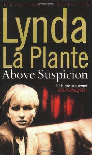 Above Suspicion 9780743483759 Lynda La Plante, Verzenden, Lynda La Plante