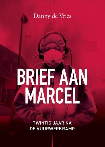 Brief aan Marcel 9789090331287 Danny de Vries, Verzenden, Danny de Vries