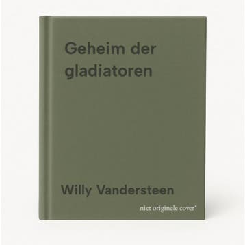 Geheim der gladiatoren 9789002148699 Willy Vandersteen, Verzenden, Willy Vandersteen
