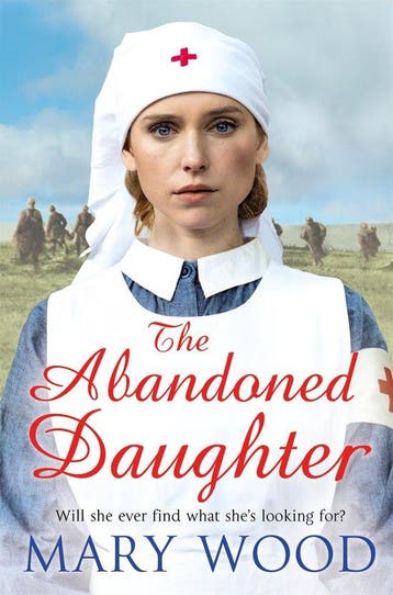 The Abandoned Daughter The Girls Who Went To War Mary Wood, Verzenden, Gelezen, Mary Wood