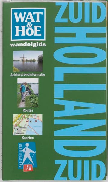 Wat & Hoe wandelgids Zuid-Holland Zuid / Wat & Hoe, Verzenden