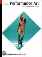 Performance art / World of art 9780500203392, Verzenden, Gelezen, RoseLee Goldberg