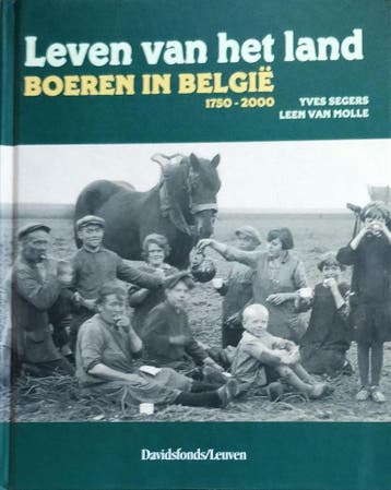 Leven van het land 9789058263124 Y. Segers, Verzenden, Zo goed als nieuw, Y. Segers