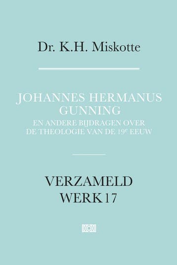Verzameld werk 17 - Johannes Hermanus Gunning, Boeken, Verzenden, Nieuw