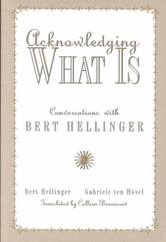 Acknowledging What is 9781891944321 Bert Hellinger, Boeken, Taal | Engels, Zo goed als nieuw, Verzenden