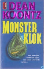 MONSTERKLOK 9789024543373 Dean R. Koontz, Verzenden, Gelezen, Dean R. Koontz