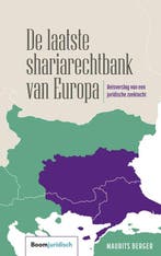 De laatste shariarechtbank van Europa 9789462907089, Verzenden, Zo goed als nieuw, Maurits Berger