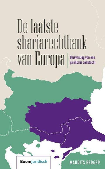 De laatste shariarechtbank van Europa 9789462907089, Verzenden, Zo goed als nieuw, Maurits Berger