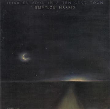 Emmylou Harris - Quarter Moon In A Ten Cent Town, Verzenden, Gebruikt