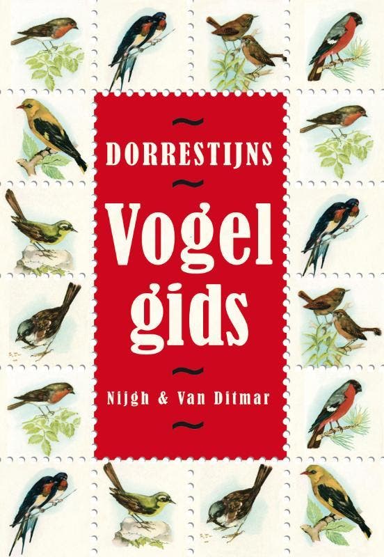 Dorrestijns vogelgids 9789038890852 Hans Dorrestijn, Livres, Romans, Envoi