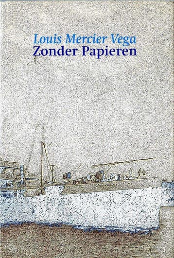 Zonder papieren 9789076905112 L. Mercier Vega, Verzenden, L. Mercier Vega